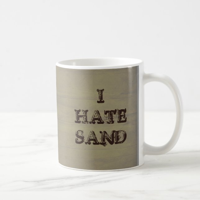Mug JE DÉTESTE les militaires drôles de SABLE (Droite)