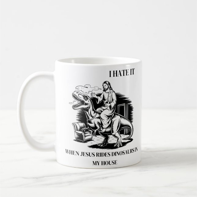 Mug Je déteste quand Jésus dirige des dinosaures dans  (Gauche)