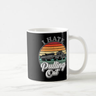 Mug Je Déteste Sortir Rétro Bateau De Pêche Bateau Fun