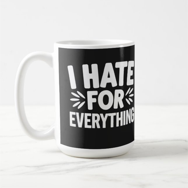 Mug Je déteste tout (Gauche)