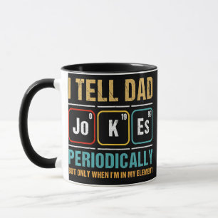 Mug Je Dis À Papa De Plaisanter Périodiquement Rad Pla