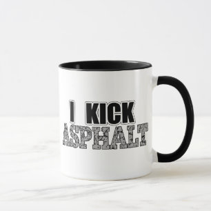 Mug Je donne un coup de pied l'asphalte