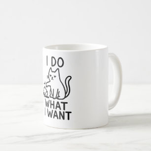 Mug Je fais ce que je veux Chat - Drôle cadeau café