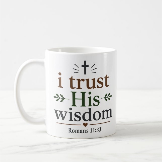 Mug Je Fais Confiance à Sa Sagesse Collection de Citat (Gauche)