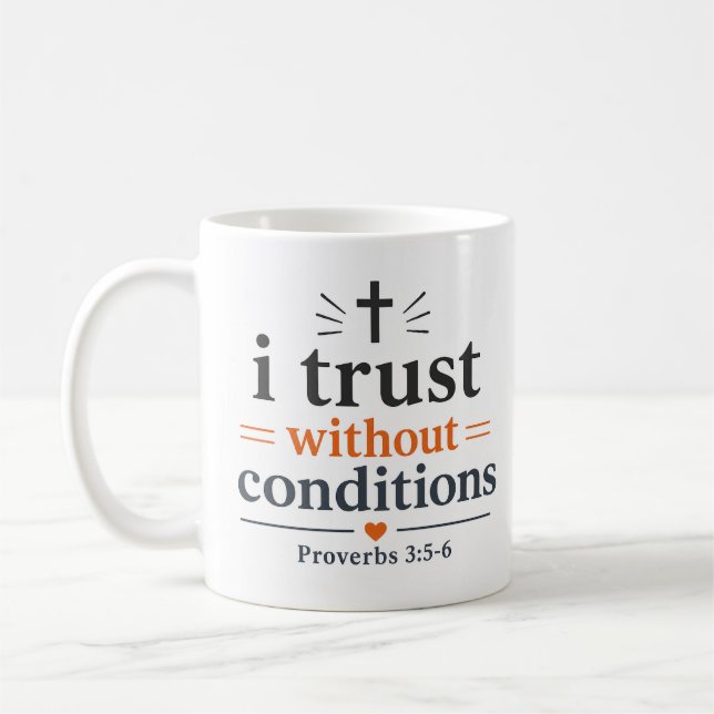 Mug Je fais confiance sans condition Encouragement chr (Gauche)