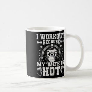 Mug Je fais de l'exercice parce que ma femme est chaud
