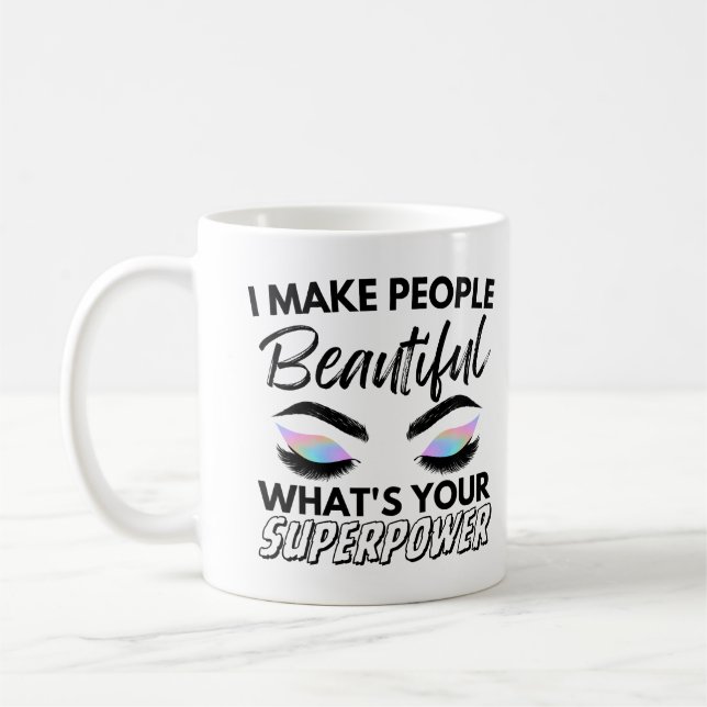 Mug Je fais des gens beaux Qu'est-ce que votre superpu (Gauche)
