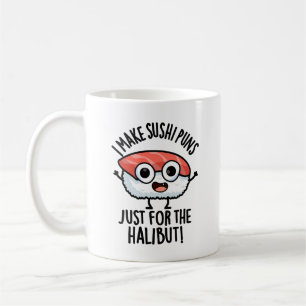 Mug Je Fais Des Puns De Sushi Juste Pour Le Pun De Nou