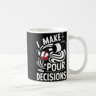 Mug Je Fais Tes Décisions T-shirt Drôle Hommes Femmes