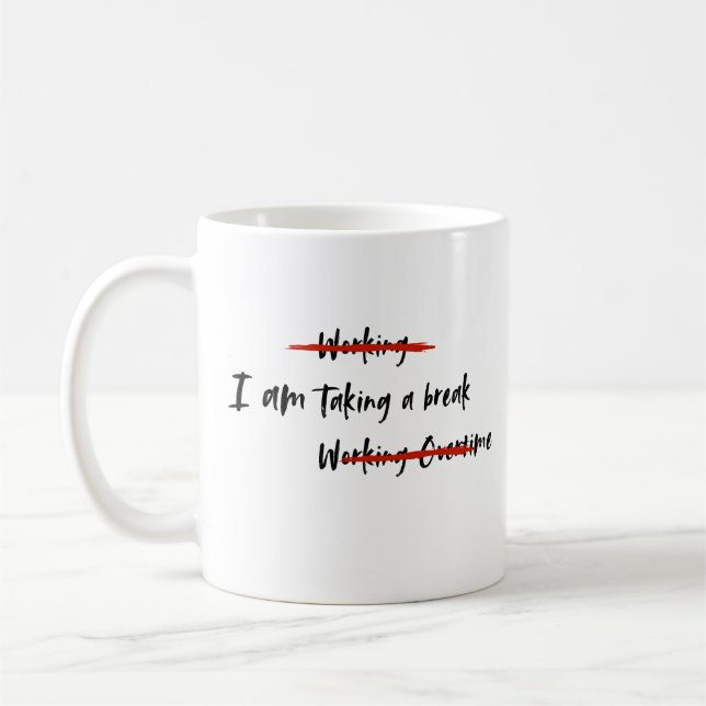 Mug Je fais une pause (Gauche)