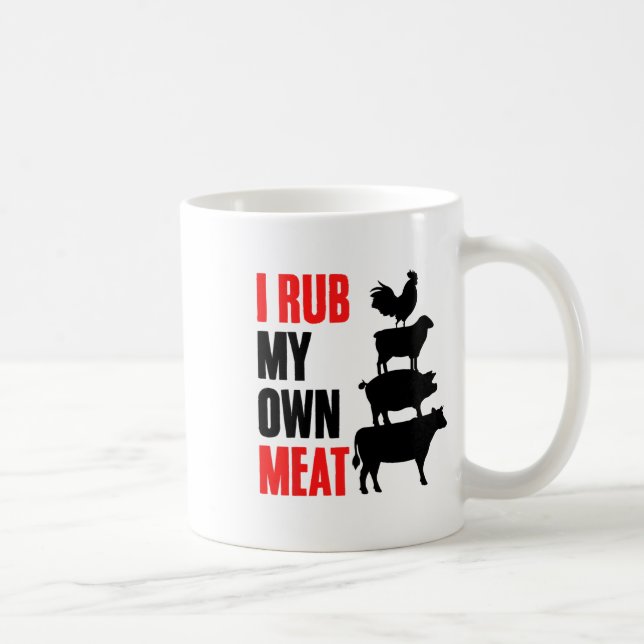 Mug Je Frotte Ma Propre Viande Drôle Barbecue Griller  (Droite)