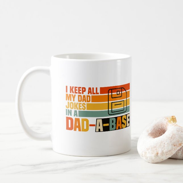 Mug Je garde toutes mes blagues de papa dans une base  (Avec donut)