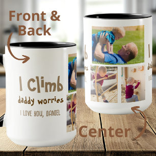 Mug Je grimpe Papa s'inquiète Drôle de photo collage p