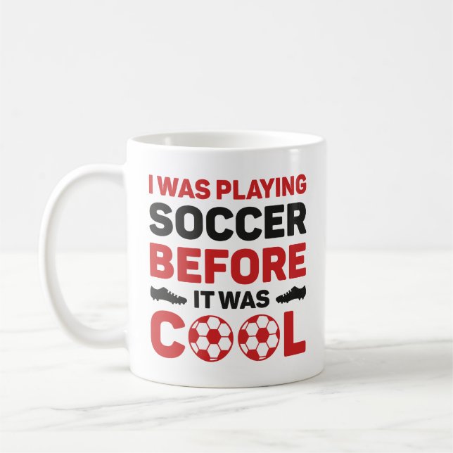 Mug Je Jouais Au Football Avant D'Être Cool (Gauche)