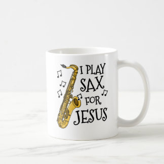 Mug Je Joue Le Sax Pour Jésus, Saxophoniste Chrétien