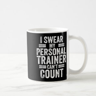 Mug Je jure que mon entraîneur ne peut pas compter Hum