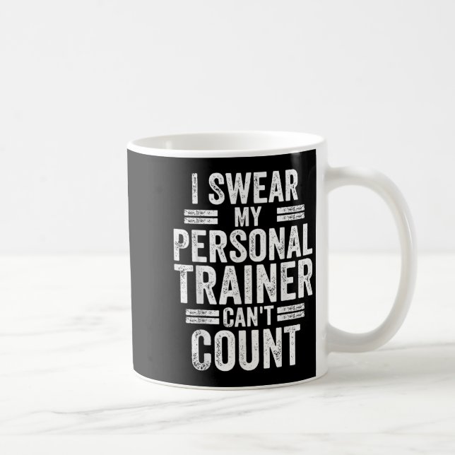 Mug Je jure que mon entraîneur ne peut pas compter Hum (Droite)
