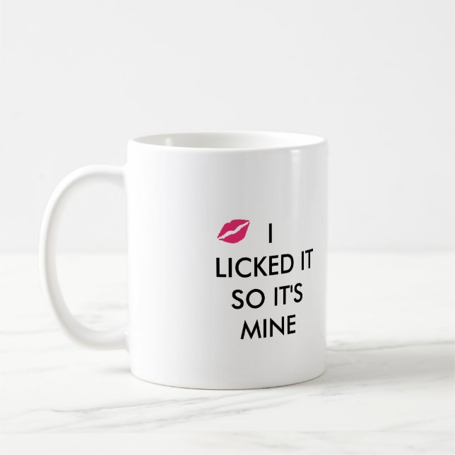 Mug JE L'AI AIMÉ DONC C'EST LA MIENNE avec un baiser (Gauche)