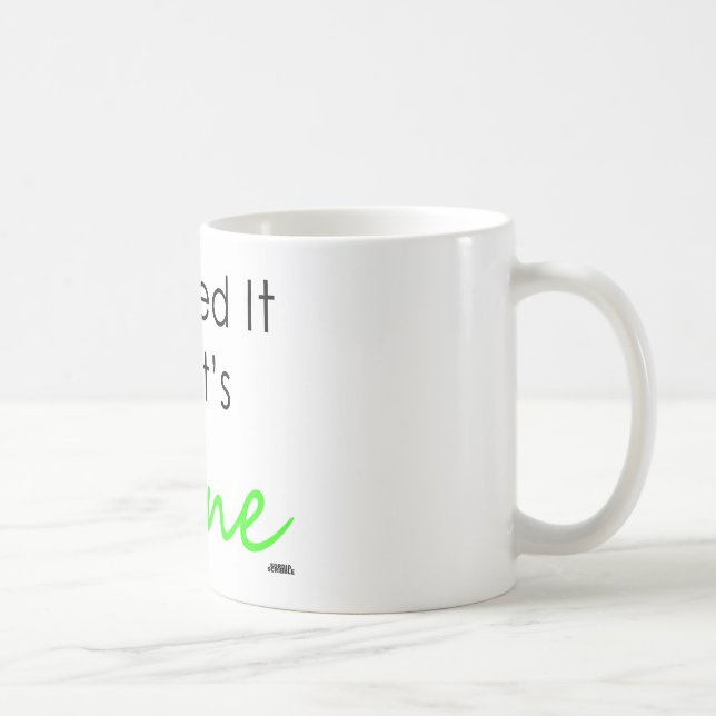 Mug Je l'ai léché ainsi il est le mien (Droite)