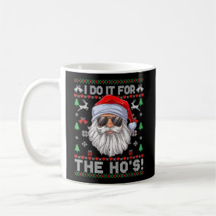 Mug Je Le Fais Pour Le Père Noël Inapproprié De Ho,
