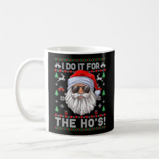 Mug Je Le Fais Pour Le Père Noël Inapproprié De Ho,