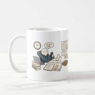 Mug Je le ferai plus tard Mème drôle de procrastinatio