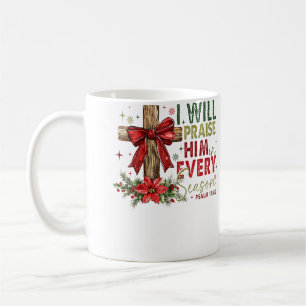 Mug Je Le Louangerai En Toute Saison Chrétien Christ