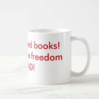 Mug Je lis des livres interdits! Célébrez la liberté d