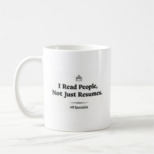 Mug Je lis les gens, pas seulement les CV – Spécialist