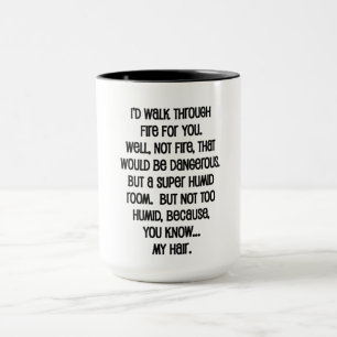 Mug Je Marcherais En Feu Pour Vous