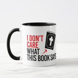 Mug Je me fiche de ce que dit ce livre