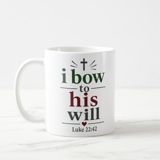 Mug Je me prosterne devant Sa volonté Citation élégant (Gauche)