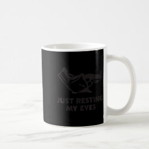 Mug Je me repose juste les yeux, Fun Recliner, Drôle d