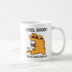 Mug Je Me Sens Bien ! !