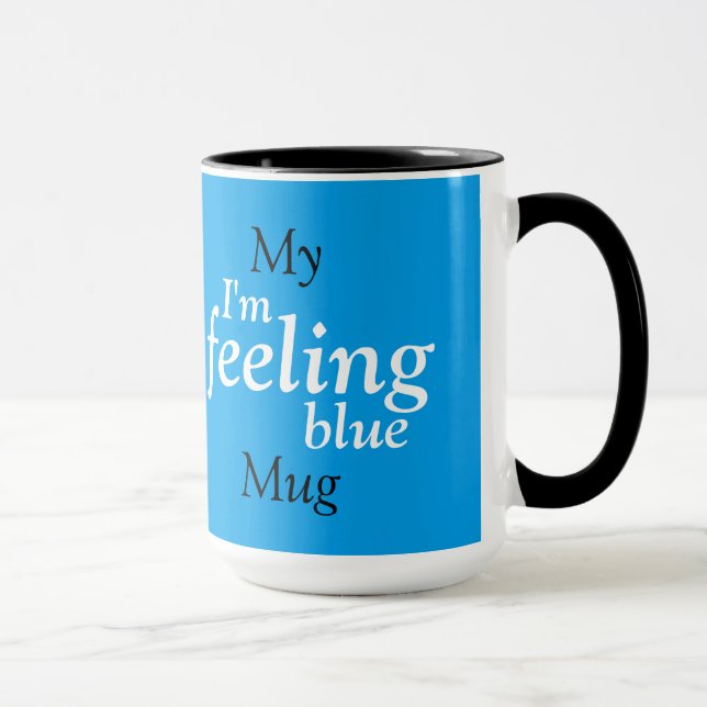 Mug Je me sens bleu (Droite)
