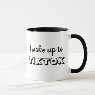 Mug Je me suis réveillé à TIKTOK