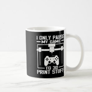 Mug Je Mets En Pause Mon Jeu Uniquement Pour Imprimer