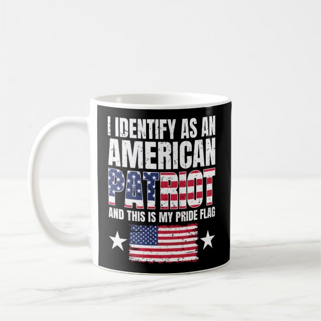 Mug Je M'Identifie Comme Patriote Américain Et Voici M (Gauche)