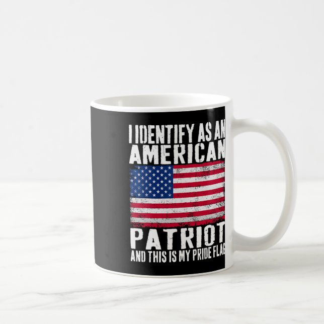 Mug Je m'identifie comme un patriote américain, c'est  (Droite)