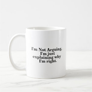 Mug Je n'affirme pas que j'explique juste pourquoi j'a