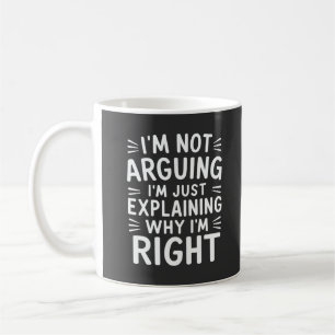 Mug Je n'affirme pas que j'explique juste pourquoi j'a