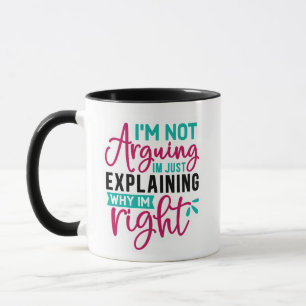 Mug Je n'affirme pas que j'explique juste pourquoi j'a