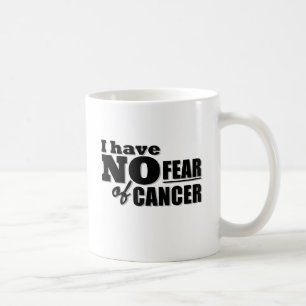 Mug Je n'ai aucune crainte de Cancer
