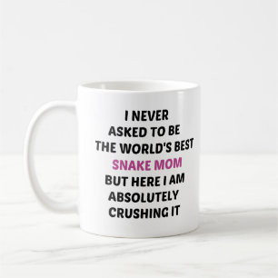 Mug Je n'ai jamais demandé à être la meilleure mère de