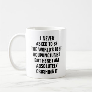 Mug Je n'ai jamais demandé à être le meilleur acupu