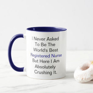 Mug Je n'ai jamais demandé à être l'Infirmière Diplômé
