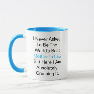 Mug Je n'ai jamais demandé d'être la belle-mère du mon
