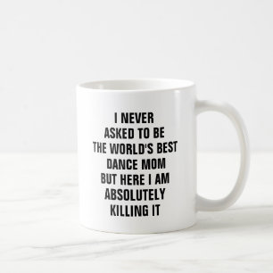 Mug Je n'ai jamais demandé d'être la meilleure maman
