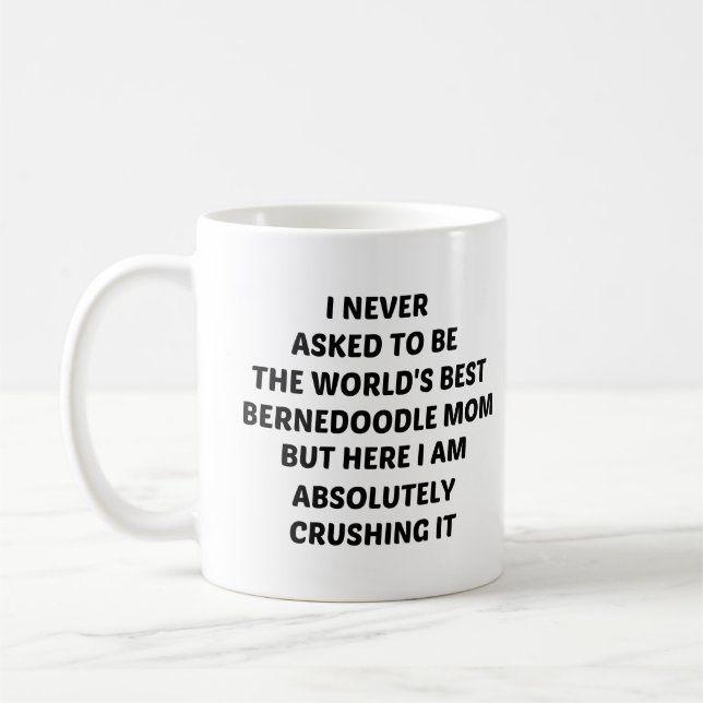Mug Je n'ai jamais demandé d'être le meilleur bernedoo (Gauche)