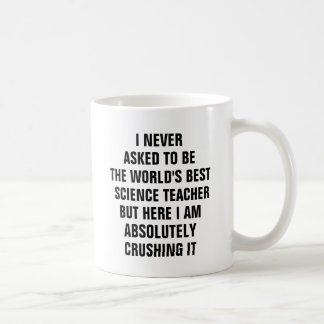 Mug Je n'ai jamais demandé d'être le meilleur professe